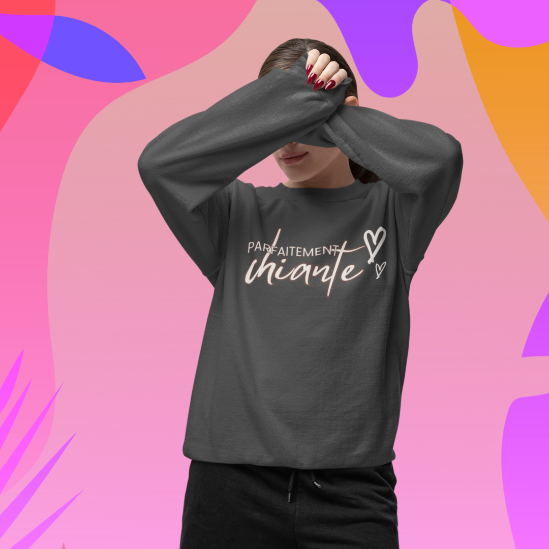 Parfaitement chiante - Sweatshirt