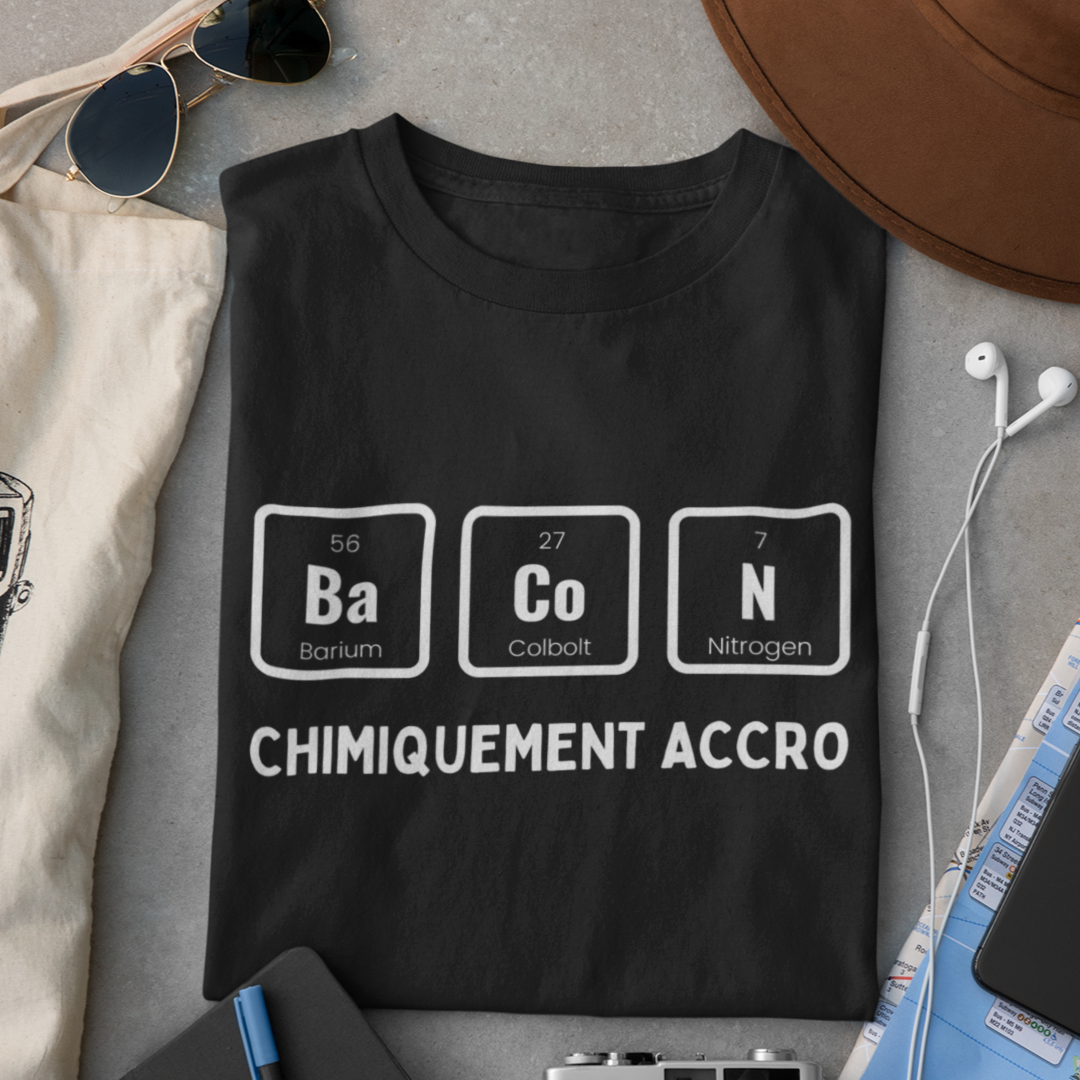 Chimiquement accro au bacon - T-shirt