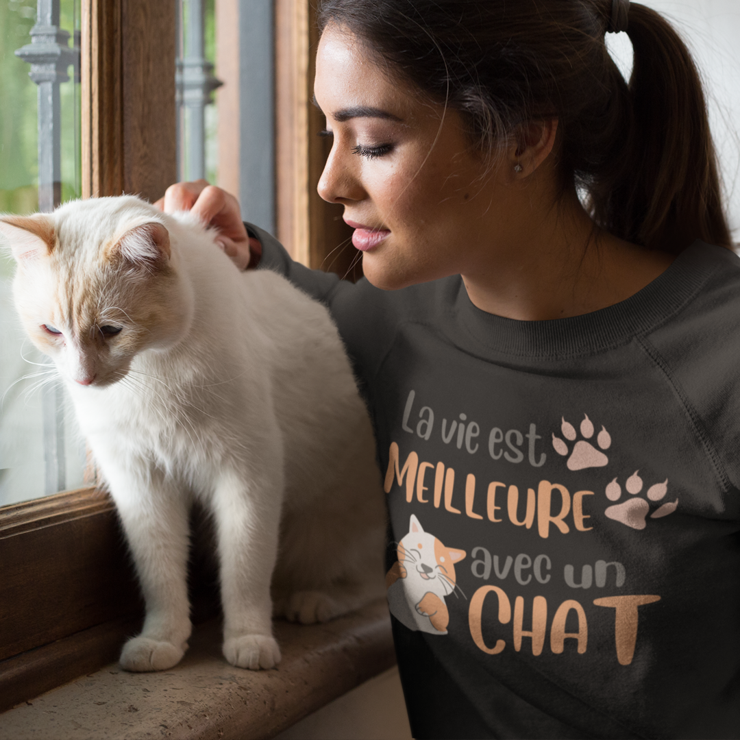 La vie est meilleure avec un chat - Sweatshirt