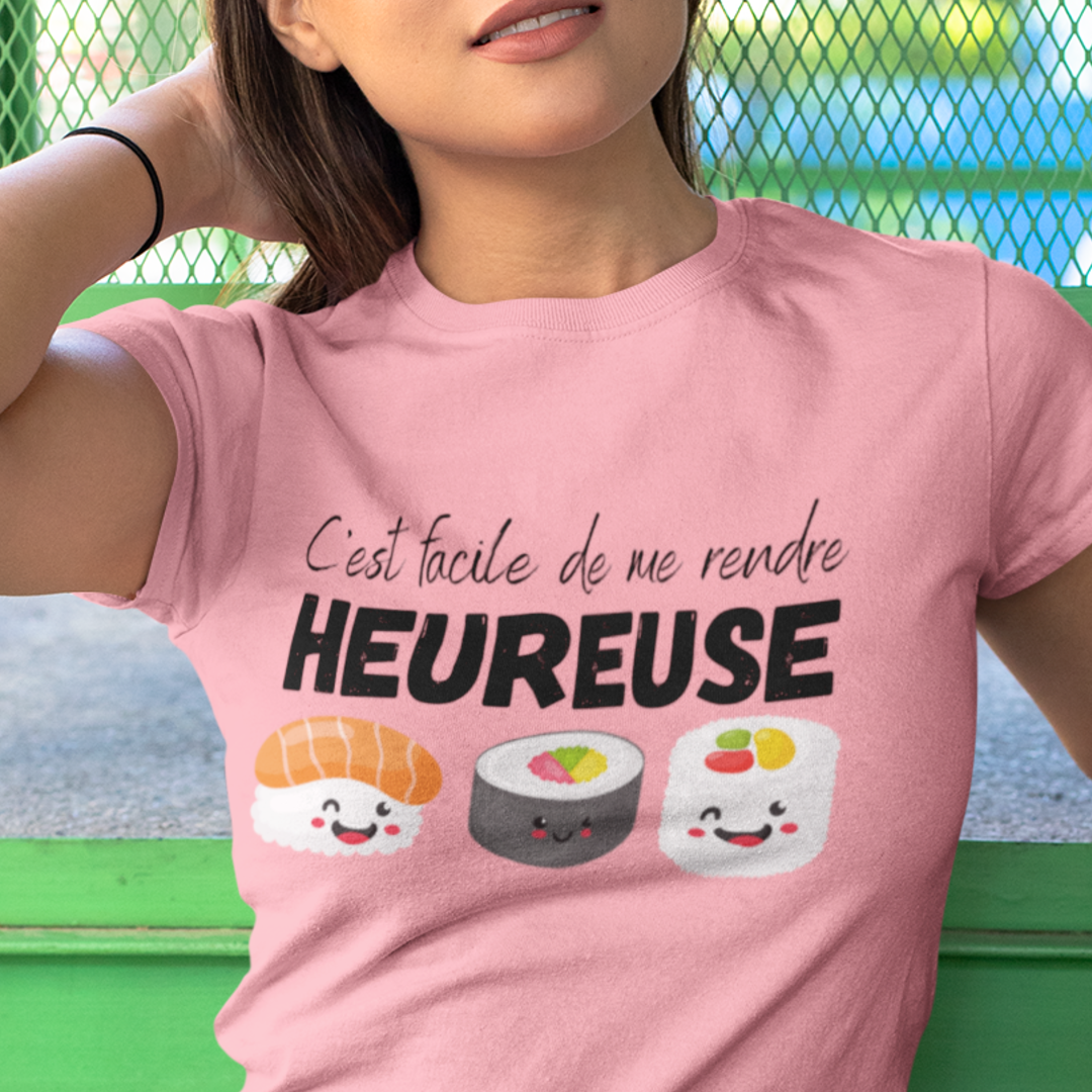 Les sushis me rendent heureuse - T-Shirt