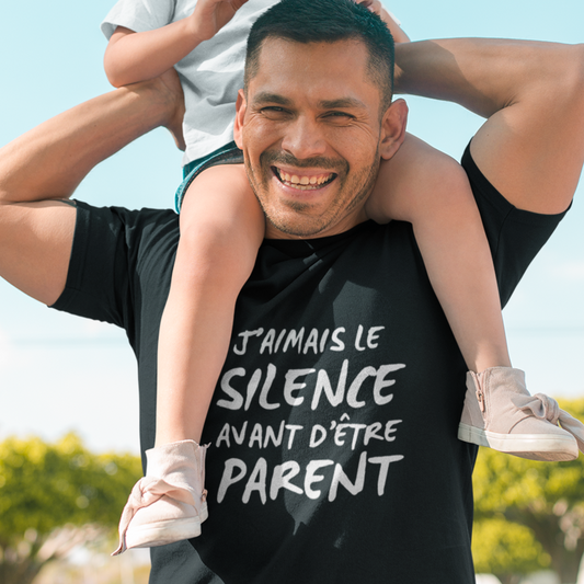 J'aimais le silence avant d'être parent - T-Shirt