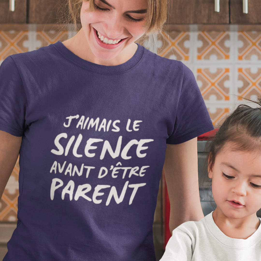 J'aimais le silence avant d'être parent - T-Shirt