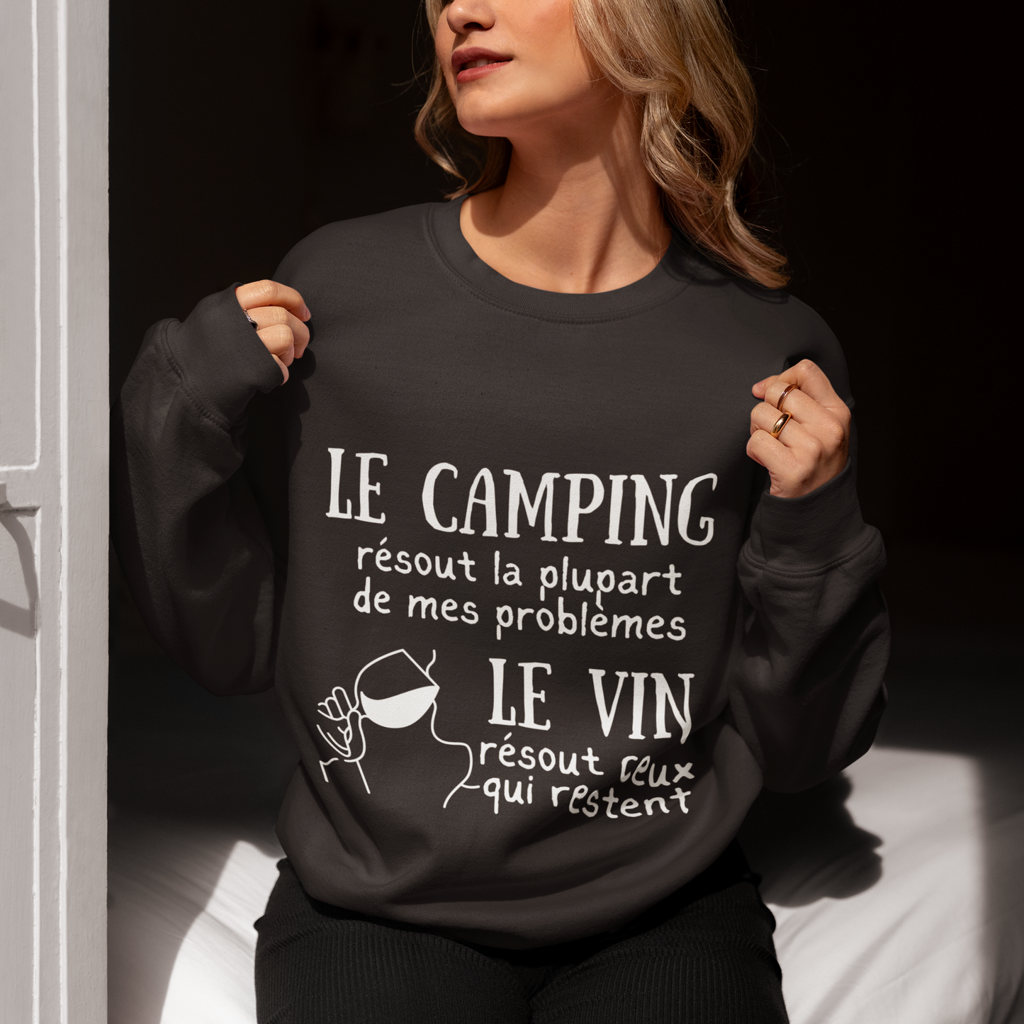 Avec le camping et du vin, il n'y a plus de problème ! - Sweatshirt